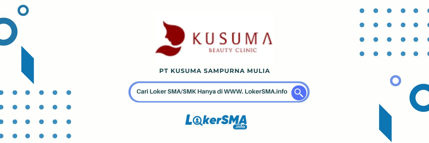 Lowongan Kusuma Beauty Clinic Cilegon