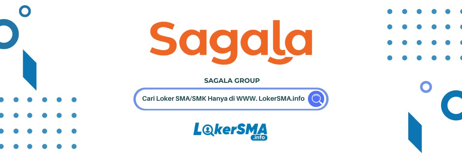 Lowongan Sagala Group Jawa Barat