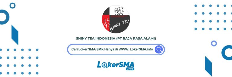 Lowongan Kerja Shiny Tea Indonesia