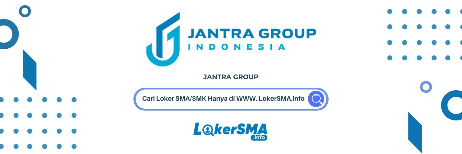 Lowongan Kerja Jantra Group Jakarta