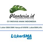 Lowongan Kerja Planteria Bogor