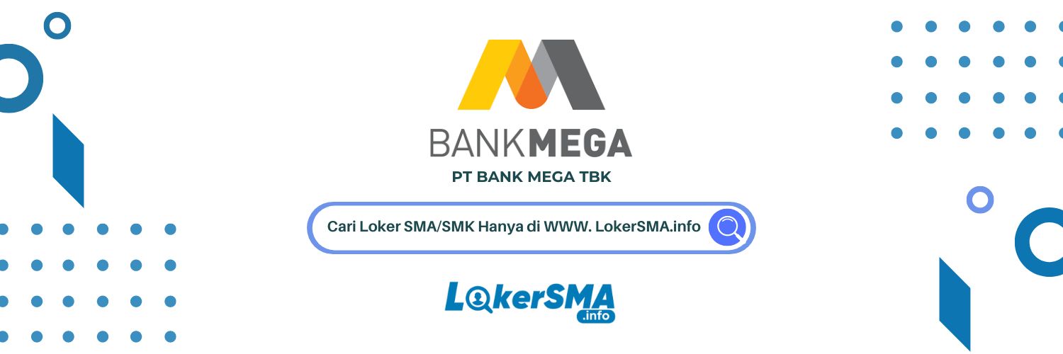 lowongan Kerja PT Bank Mega Tbk