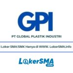 Lowongan Kerja PT Global Plastik Industri