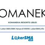Lowongan Kerja Komaneka Resorts Ubud