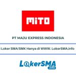 Lowongan Kerja PT Maju Express Indonesia