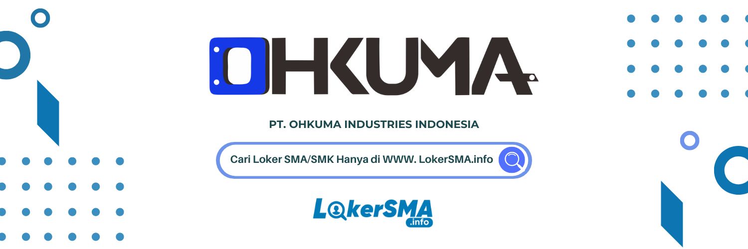 Lowongan Kerja PT Ohkuma Industries Indonesia