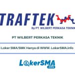 Lowongan Kerja PT Wilbert Perkasa Teknik