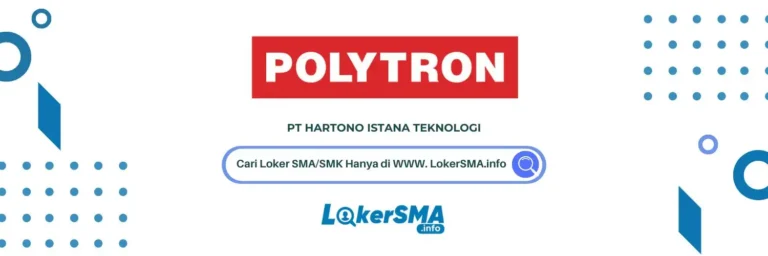Lowongan Kerja Operator Produksi Pabrik Polytron Kudus