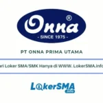 Lowongan Admin PT Onna Prima Utama