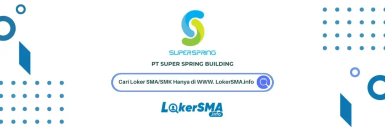 Lowongan Kerja PT Super Spring