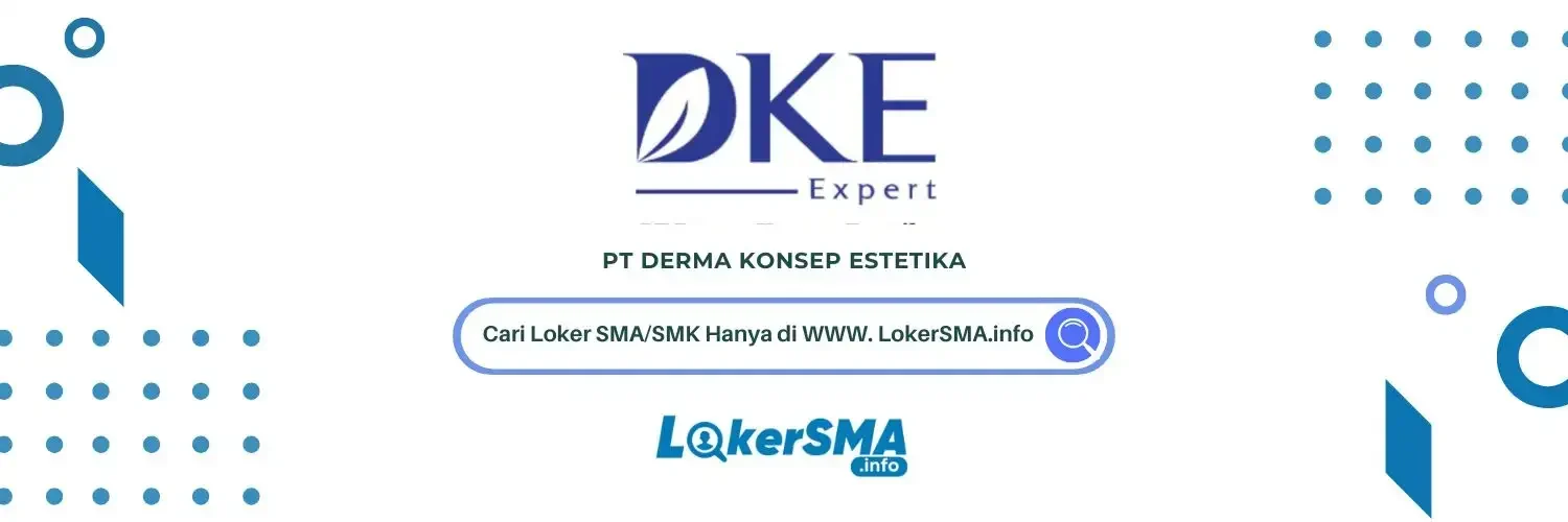 Lowongan Kerja PT Derma Konsep Estetika