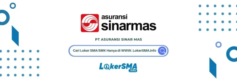 Lowongan Kerja Admin Asuransi Sinar Mas Jakarta