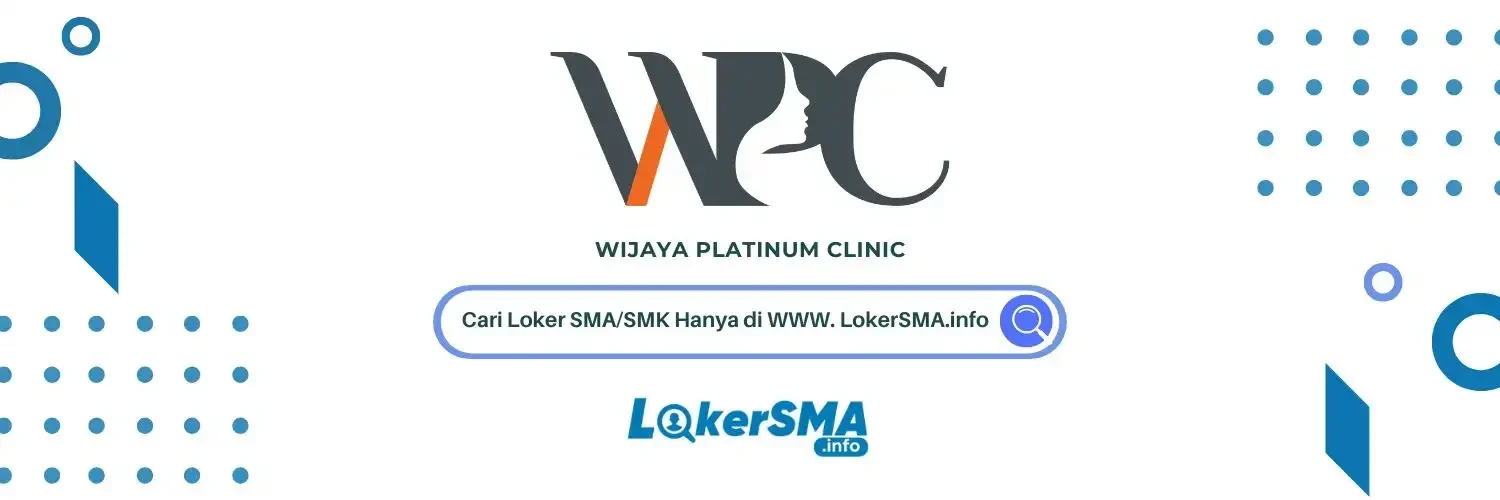 Lowongan Kerja Wijaya Platinum Clinic Jabodetabek