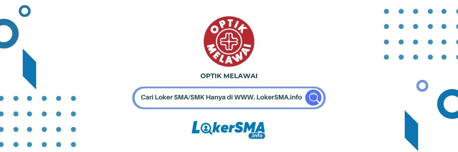 Lowongan Kerja Optik Melawai Jabodetabek