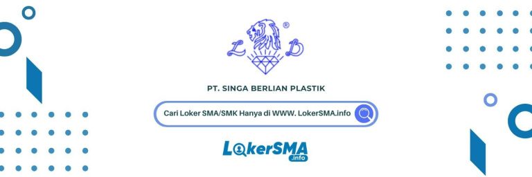 Lowongan Kerja PT Singa Berlian Plastik