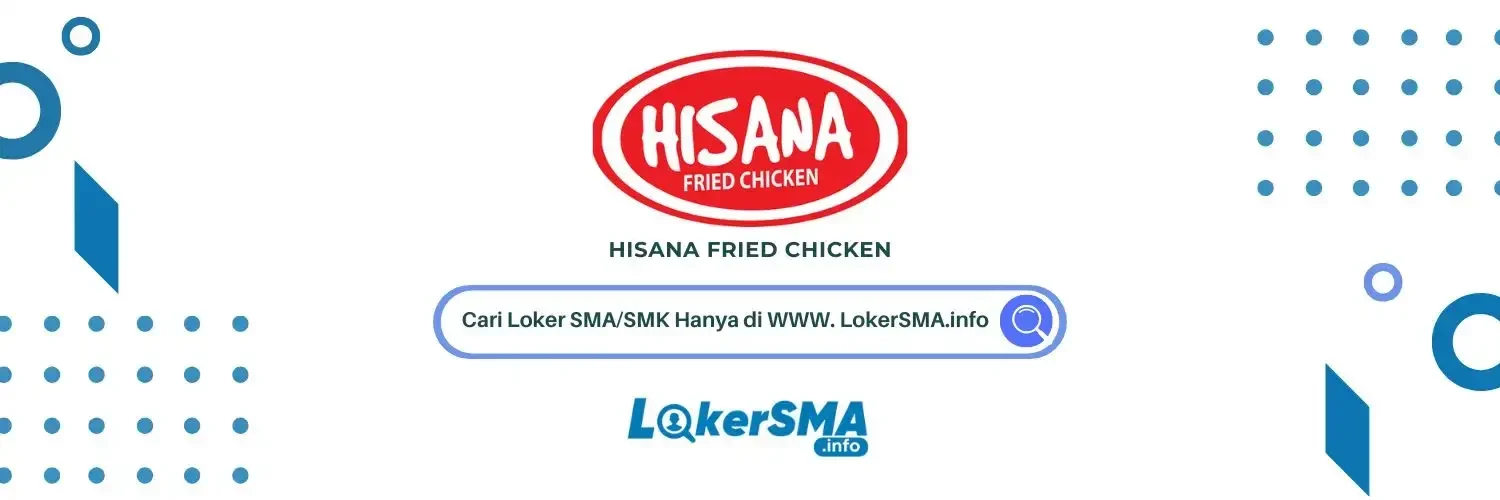 Lowongan Kerja Crew Gerai Hisana Fried Chicken Jawa Timur