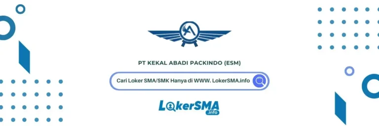 Lowongan Kerja PT Kekal Abadi Packindo