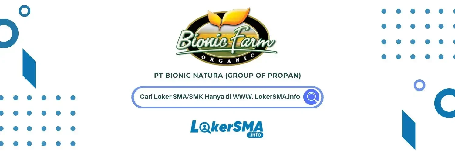 Lowongan Operator Produksi PT Bionic Natura Tangerang Terbaru 1 Lowongan Operator Produksi PT Bionic Natura Tangerang