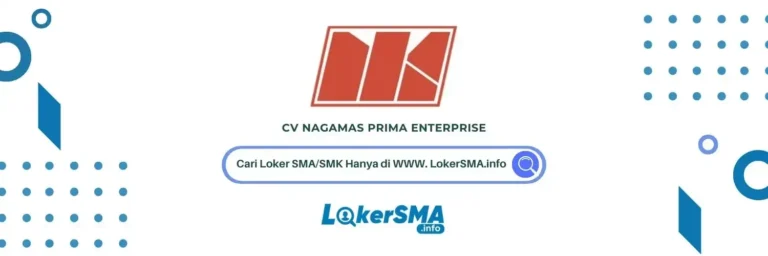 Lowongan Kerja CV Nagamas Prima Enterprise