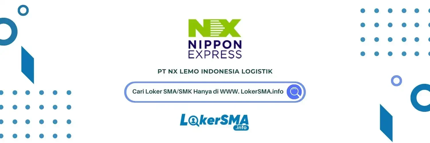 Lowongan Kerja NX Lemo Indonesia Logistik Terbaru 1 Lowongan Kerja PT NX Lemo Indonesia Logistik