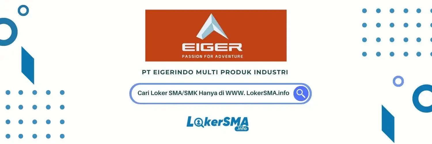 Lowongan Kerja Daily Worker Eiger Sumatera