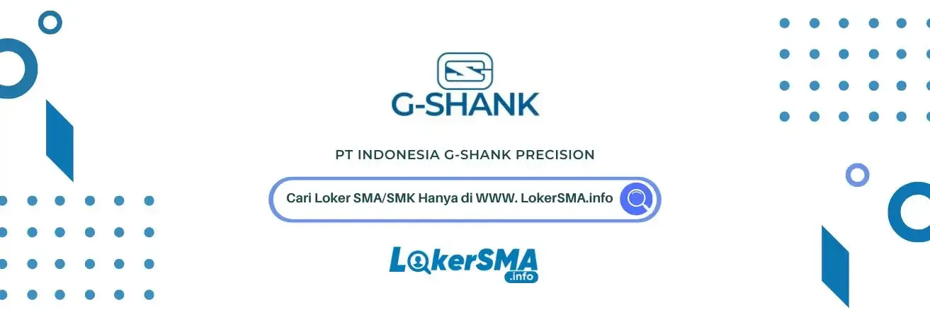 Lowongan kerja PT Indonesia G-Shank Precision