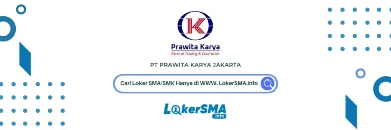 Lowongan Kerja Admin PT Prawita Karya Jakarta