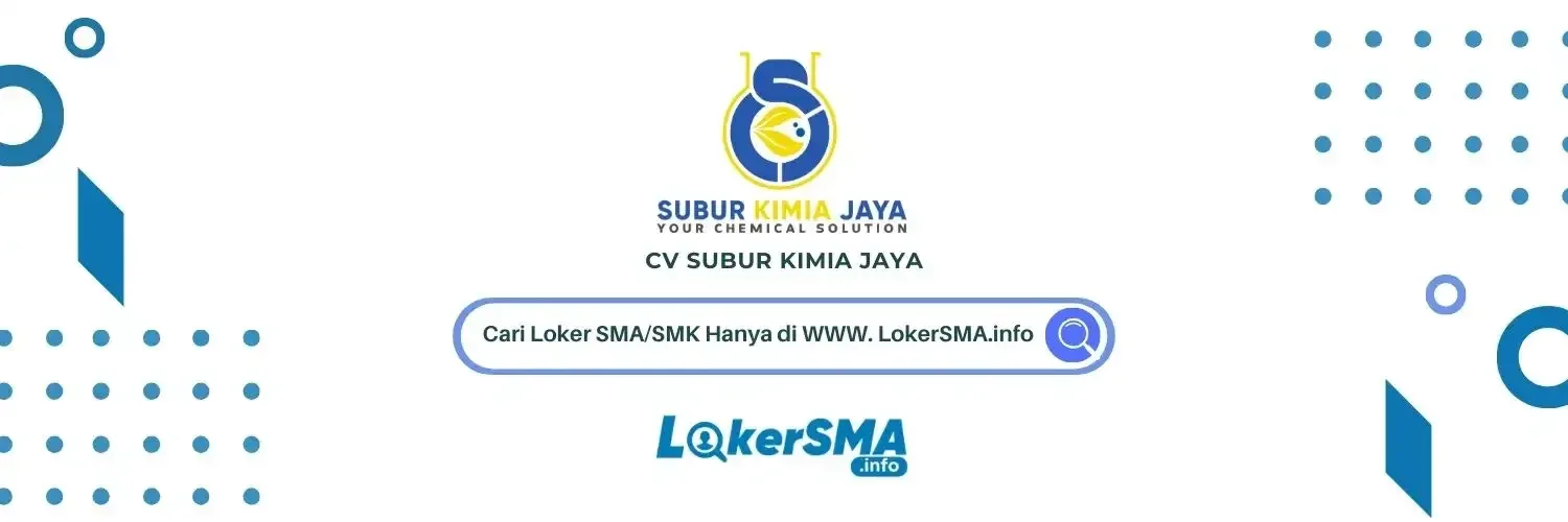 Lowongan Kerja CV Subur Kimia Jaya