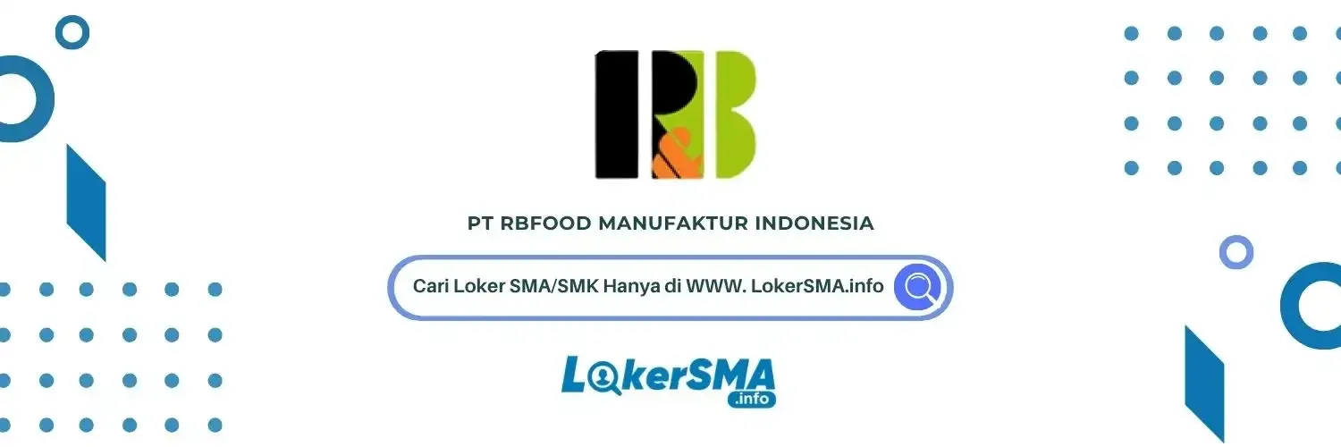 Lowongan Helper GA PT RBFood Manufaktur Indonesia Bekasi