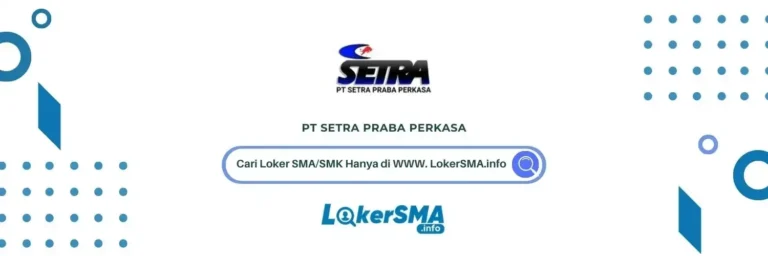 Lowongan Office Boy PT Setra Praba Perkasa Tangerang
