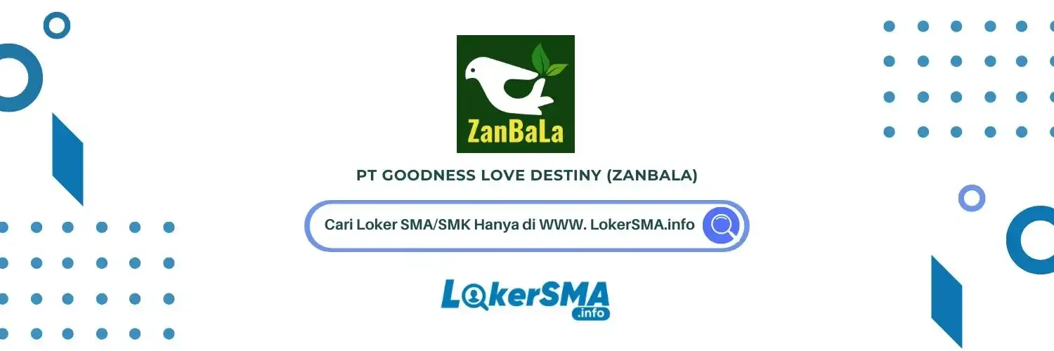 PT Goodness Love Destiny (Zanbala)