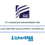 Lowongan Kerja PT Gunanusa Eramandiri Tbk