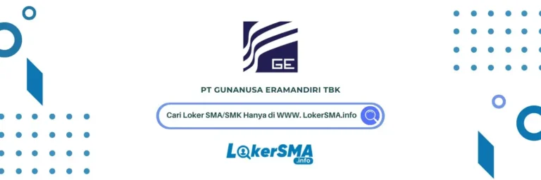 Lowongan Kerja PT Gunanusa Eramandiri Tbk