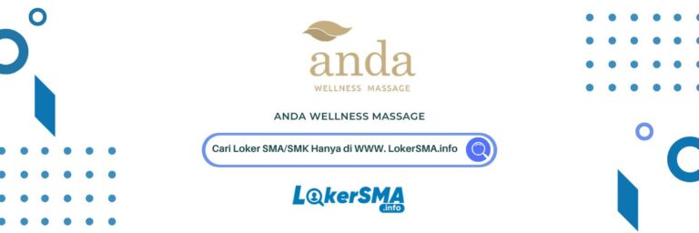 Loker Anda Wellness Terbaru